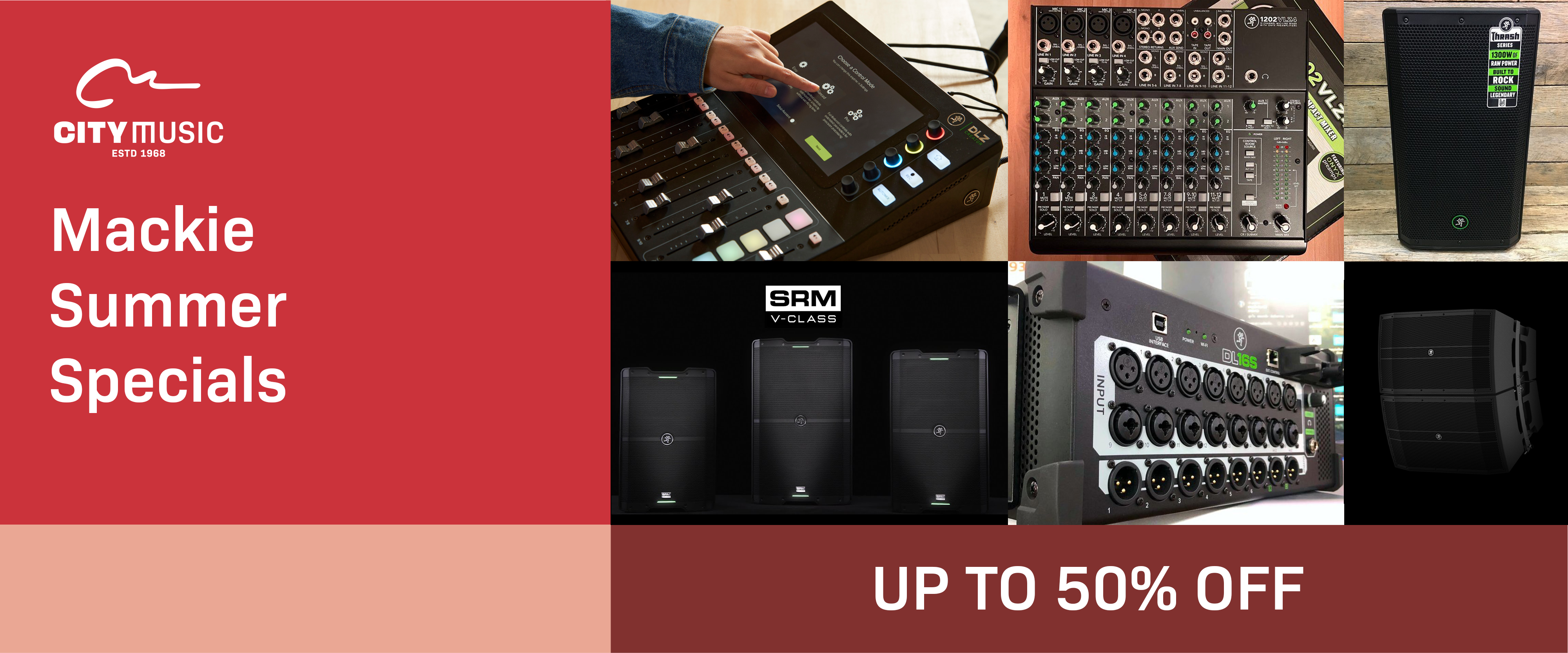 Mackie Summer Sale. Save up to 50% OFF Mixers, Loudspeakers, Studio Monitors, Monitor Controllers, Audio Interfaces, Microphone, Wireless Microphones, Headphones, USB Microphones